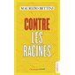 Contre les racines