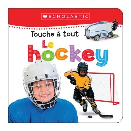 Le hockey, Touche à tout