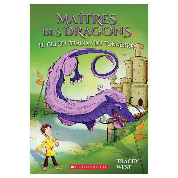 Le cri du dragon du Tonnerre, Tome 8, Maîtres des dragons