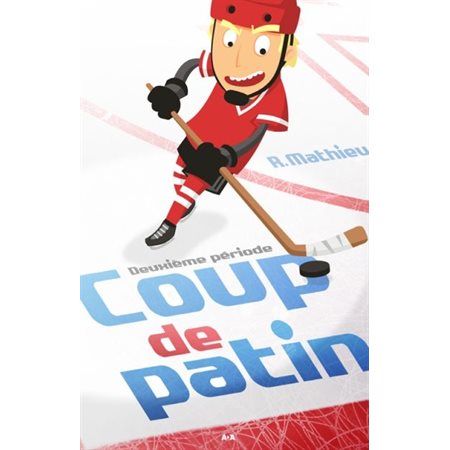 Deuxième période, Tome 2, Coup de patin