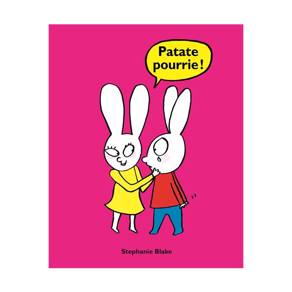 Patate pourrie !