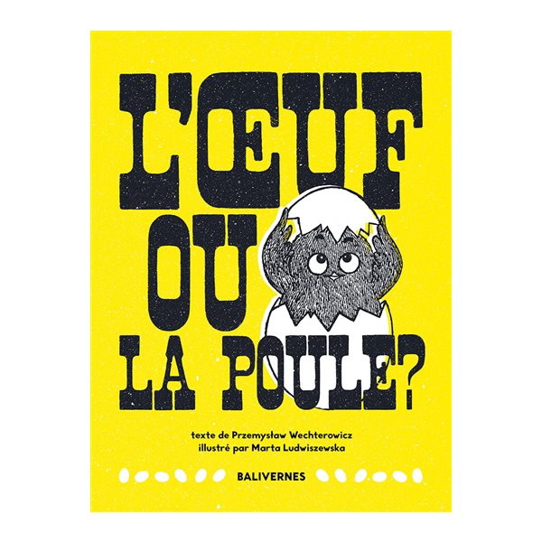 L'oeuf ou la poule ?