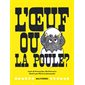 L'oeuf ou la poule ?