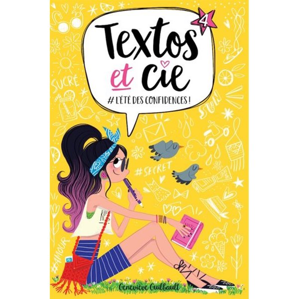 #L'étédesconfidences!, Tome 4, Textos et cie