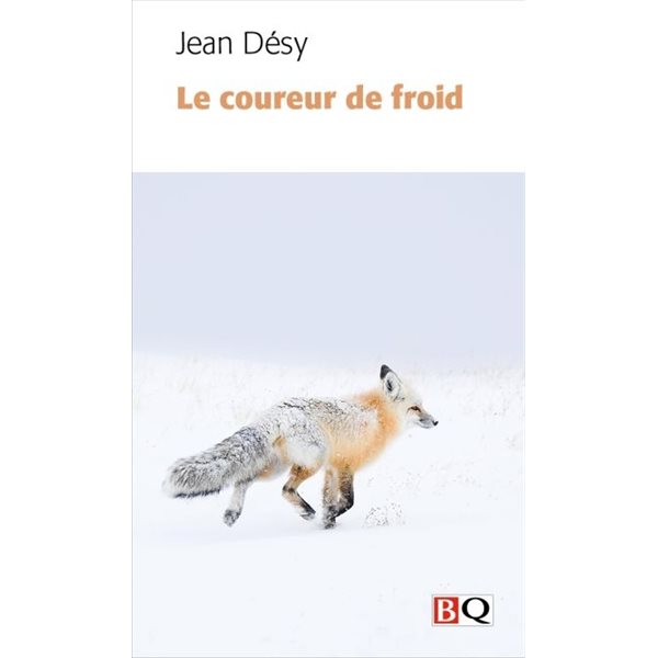 Le coureur de froid