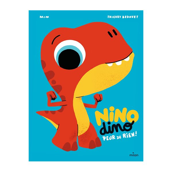 Peur de rien !, Nino dino