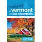 Explorez le Vermont et le Lac Champlain