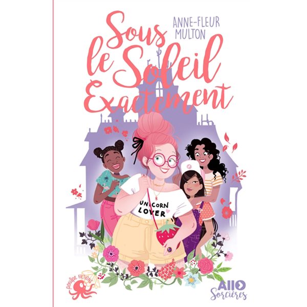 Sous le soleil exactement, Tome 2, Allô sorcières