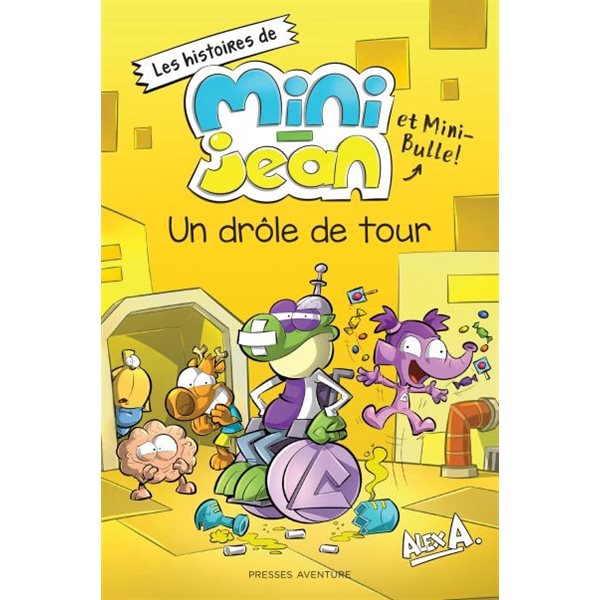 Un drôle de tour, Les histoires de Mini-Jean et Mini-Bulle!