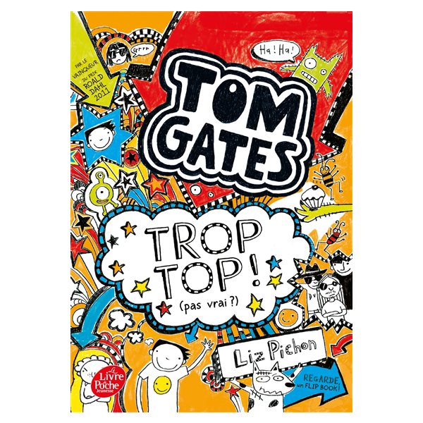 Trop top !, Tome 4, Tom Gates