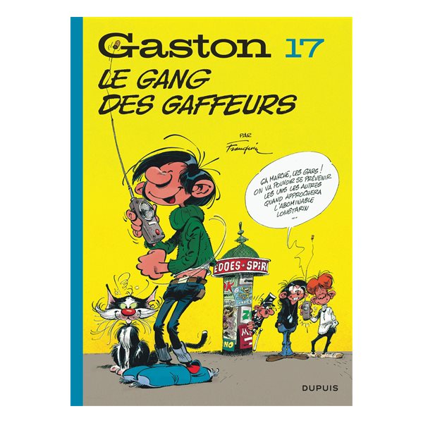 Le gang des gaffeurs, Tome 17, Gaston