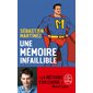 Une mémoire infaillible