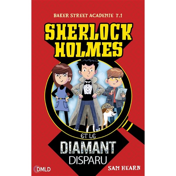 Sherlock Holmes et le diamant disparu, Tome 1, Baker Street academie