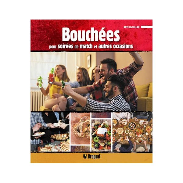 Bouchées pour soirées de match et autres occasions