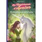 Emily et le secret de la licorne, Tome 4, Les magiciennes d'Avalon