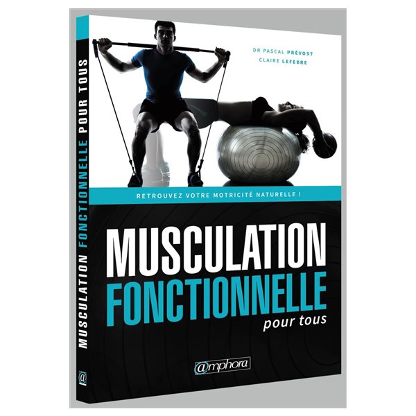 Musculation fonctionnelle pour tous