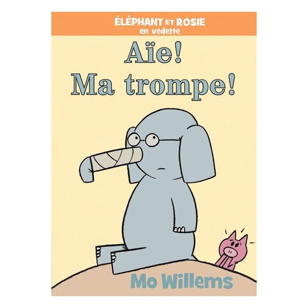 Aïe! Ma trompe!, Éléphant et Rosie