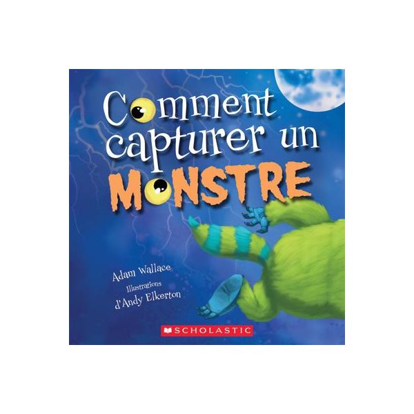 Comment capturer un monstre