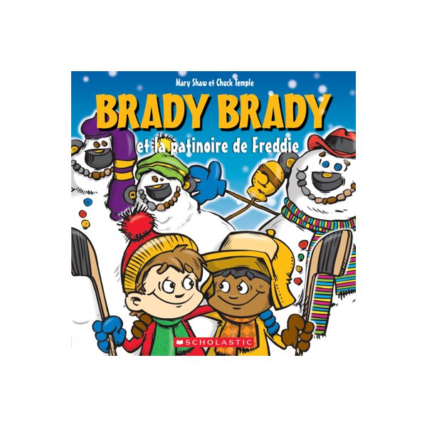 Brady Brady et la patinoire de Freddie