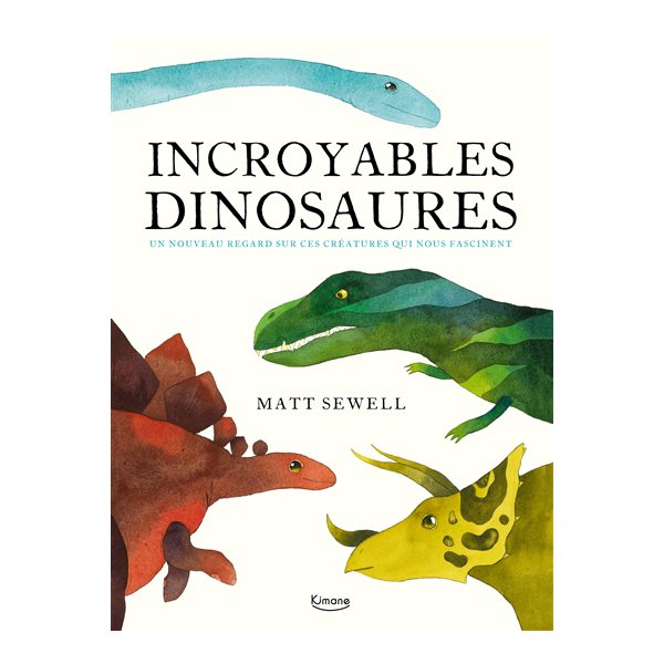 Incroyables dinosaures