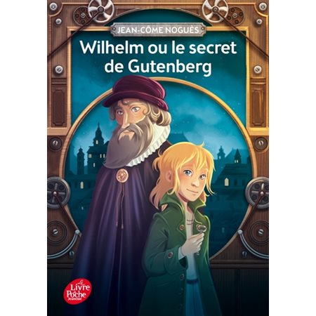 Wilhelm ou Le secret de Gutenberg