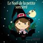 Le Noël de la petite sorcière