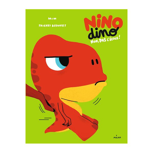 Non, pas l'école !, Nino dino