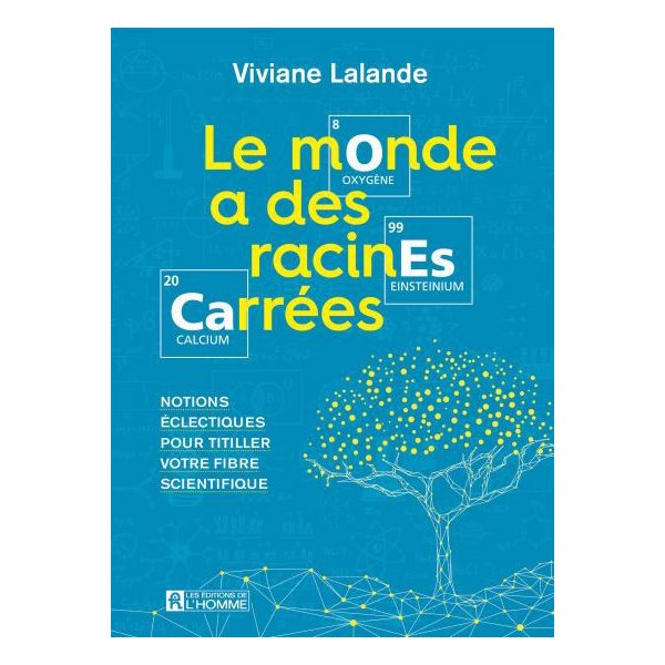 Le monde a des racines carrées