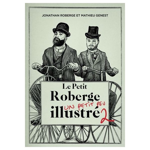 Le petit Roberge un petit peu illustré, Tome 2