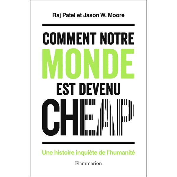 Comment notre monde est devenu cheap