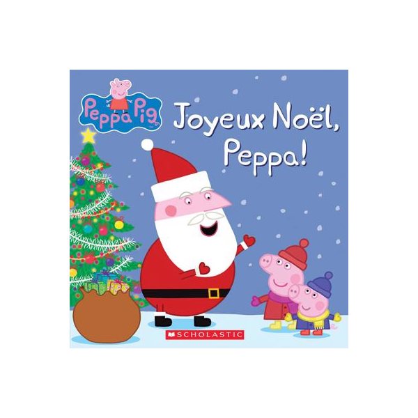 Joyeux Noël, Peppa!, Peppa Pig