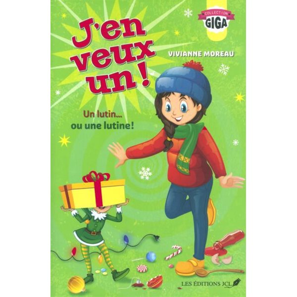 Un lutin... ou une lutine!, Tome 2, J'en veux un!