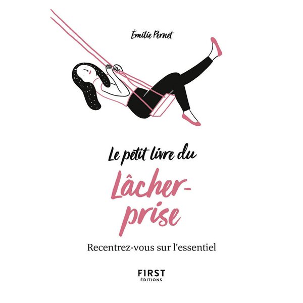 Le petit livre du lâcher-prise