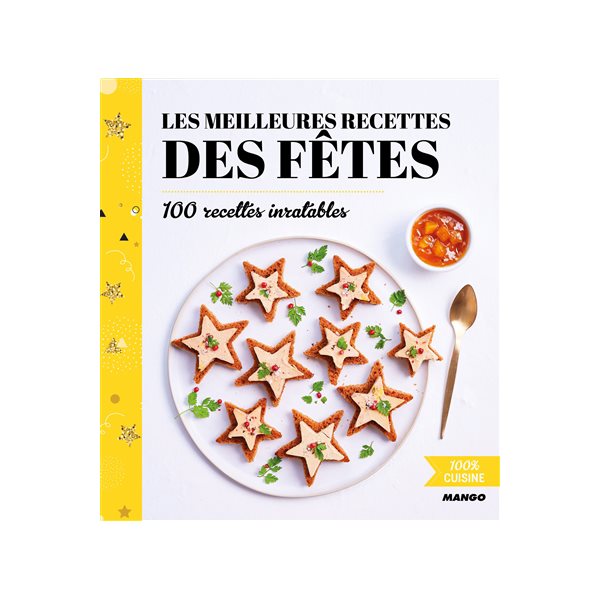 Les meilleures recettes des fêtes