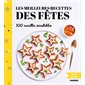 Les meilleures recettes des fêtes