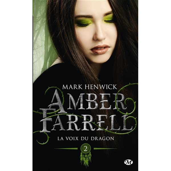 La voix du dragon, Tome 2, Amber Farrell