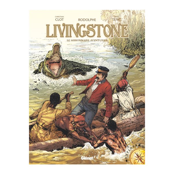 Livingstone : le missionnaire aventurier