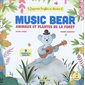 Animaux et plantes de la forêt, Music bear (+CD)