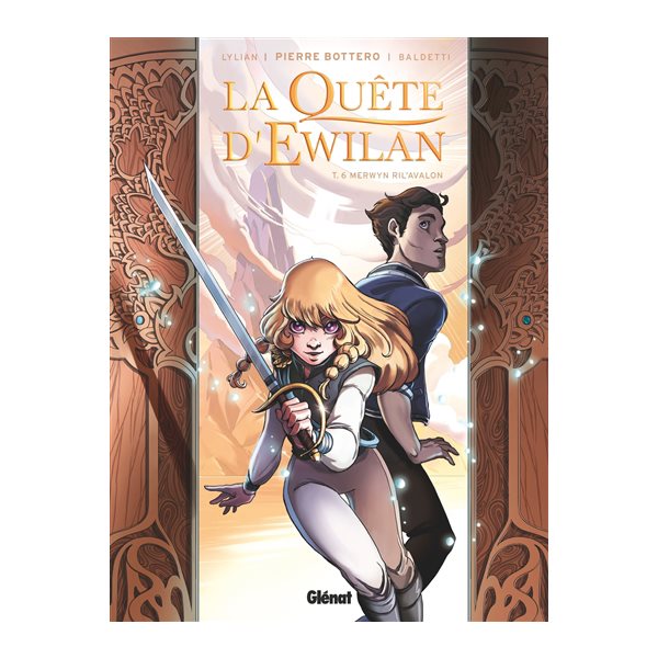 Merwyn Ril' Avalon, Tome 6, La quête d'Ewilan