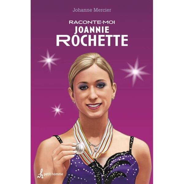 Raconte-moi Joannie Rochette, Tome 35