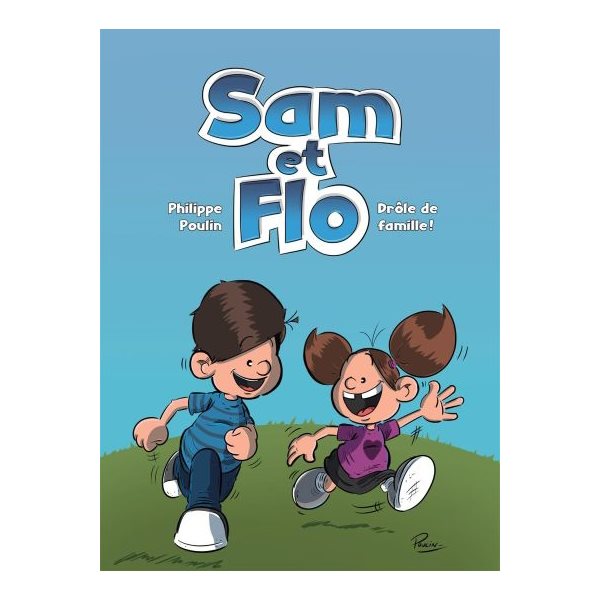 Drôle de famille, Tome 1, Sam et Flo