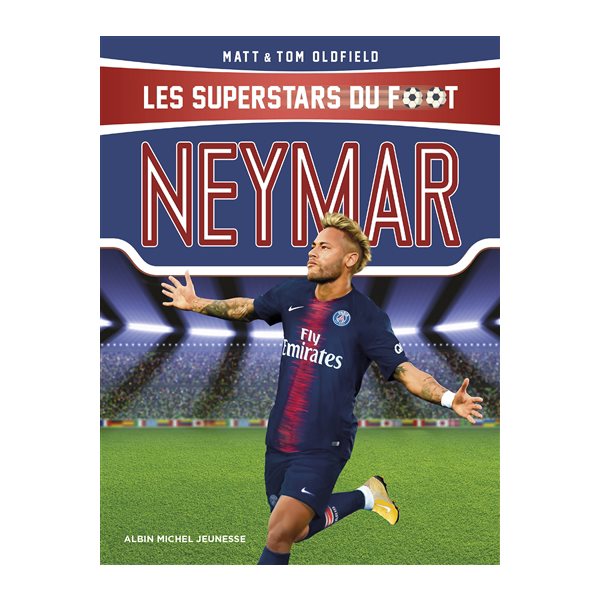 Neymar, Les superstars du foot
