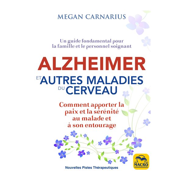 Alzheimer et autres maladies du cerveau