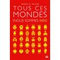 Tous ces mondes, Tome 3, Nous sommes Bob