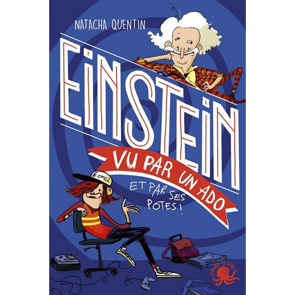 Einstein vu par un ado, 100 % bio