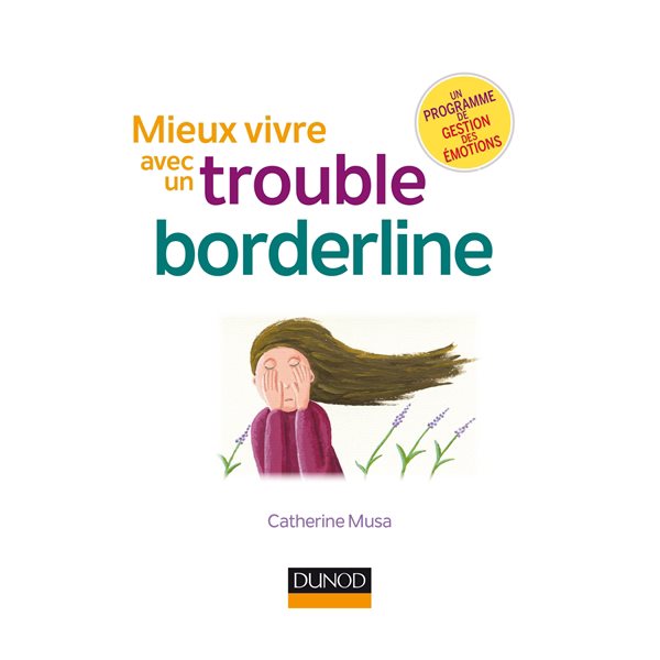 Mieux vivre avec un trouble borderline