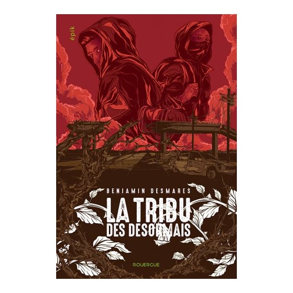 La tribu des désormais, Tome 1