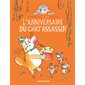 L'anniversaire du chat assassin