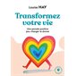 Transformez votre vie