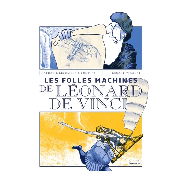 Les folles machines de Léonard de Vinci